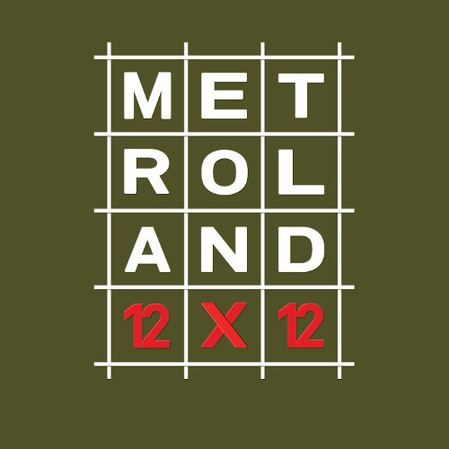 Metroland - 12 X 12 (2017)