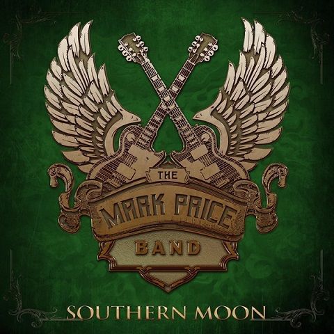 The Mark Price Band - Sounthern Moon (2022)
