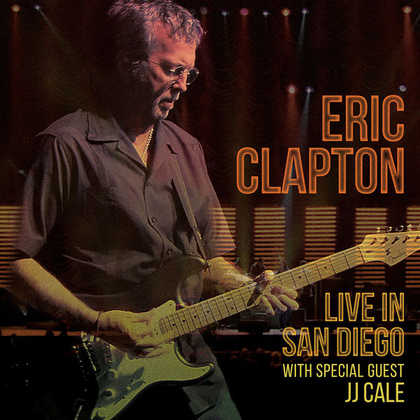 Eric Clapton - Live in San Diego  - 2016