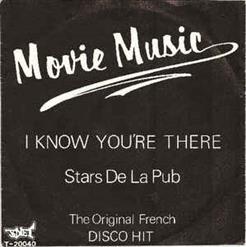 Movie Music - I Know You're There-Stars De La Pub (1983)
